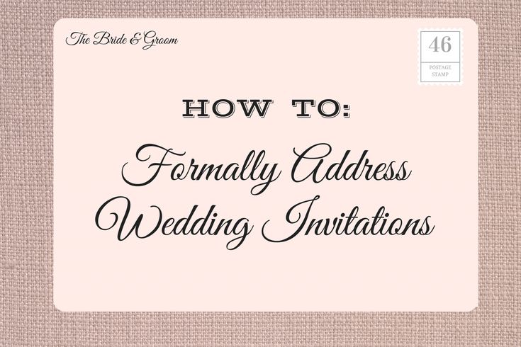 the words how to formally address wedding invitations on a pink background with black lettering