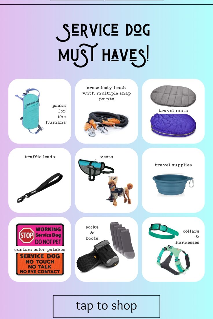 an advertisement for the service dog must haves