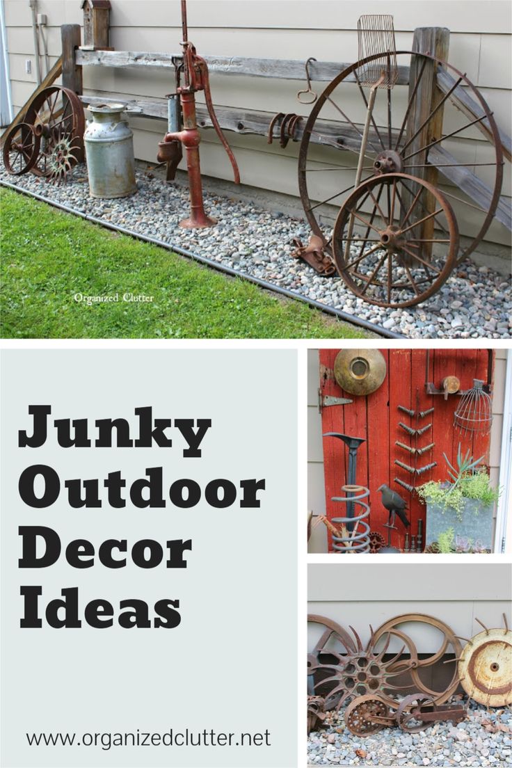 junky outdoor decor ideas with text overlay that reads junky outdoor decor ideas