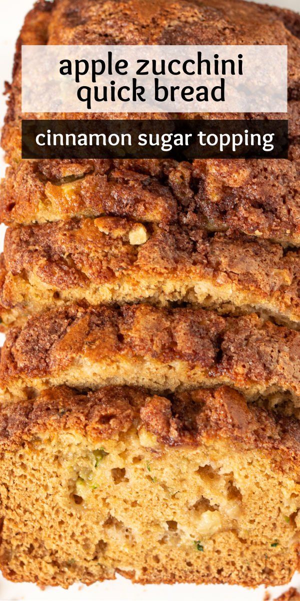 an apple zucchini quick bread with cinnamon sugar topping on top is cut into slices