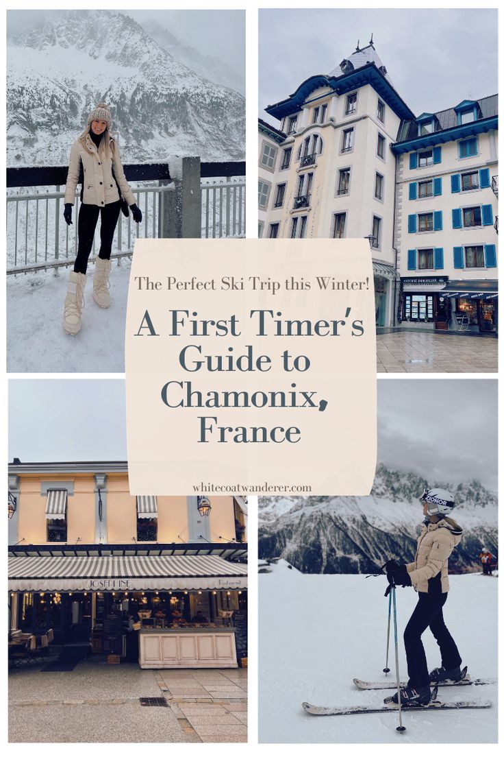 the first time's guide to chamonix, france with pictures of people on skis