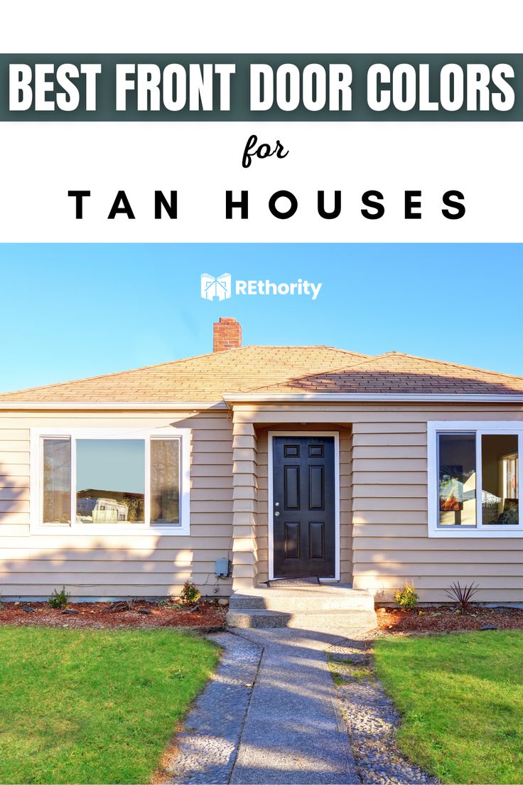 a house with the words best front door colors for tan houses