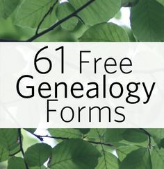 green leaves with the text, 61 free genealogy forms family tree magazine