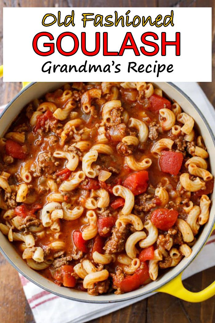 an old fashioned goulash recipe with pasta and meat in a skillet on a table