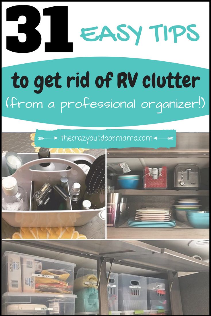 organized kitchen drawers with the title 31 easy tips to get rid of rv clutter from a professional organizer