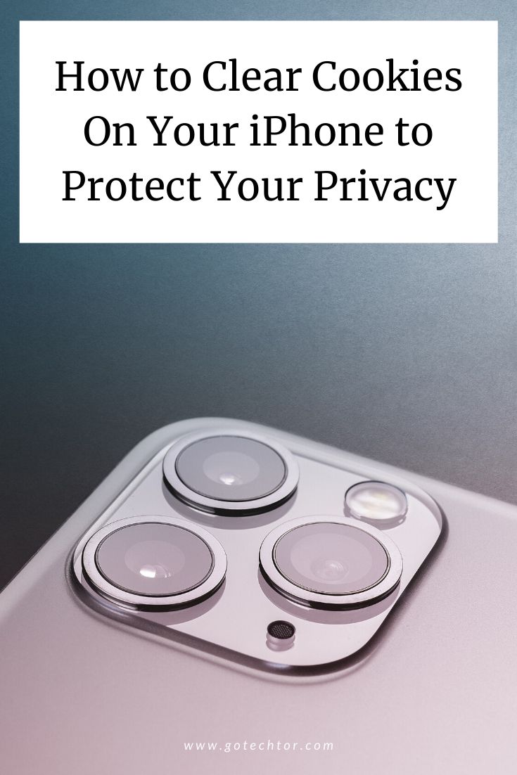 an iphone with the text how to clear cookies on your iphone to protect your privacy