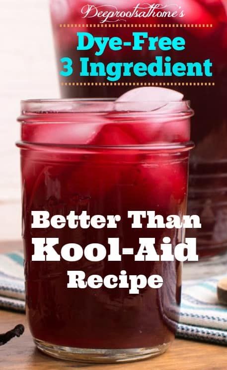 two jars filled with red liquid and the words, better than kool - aid recipe