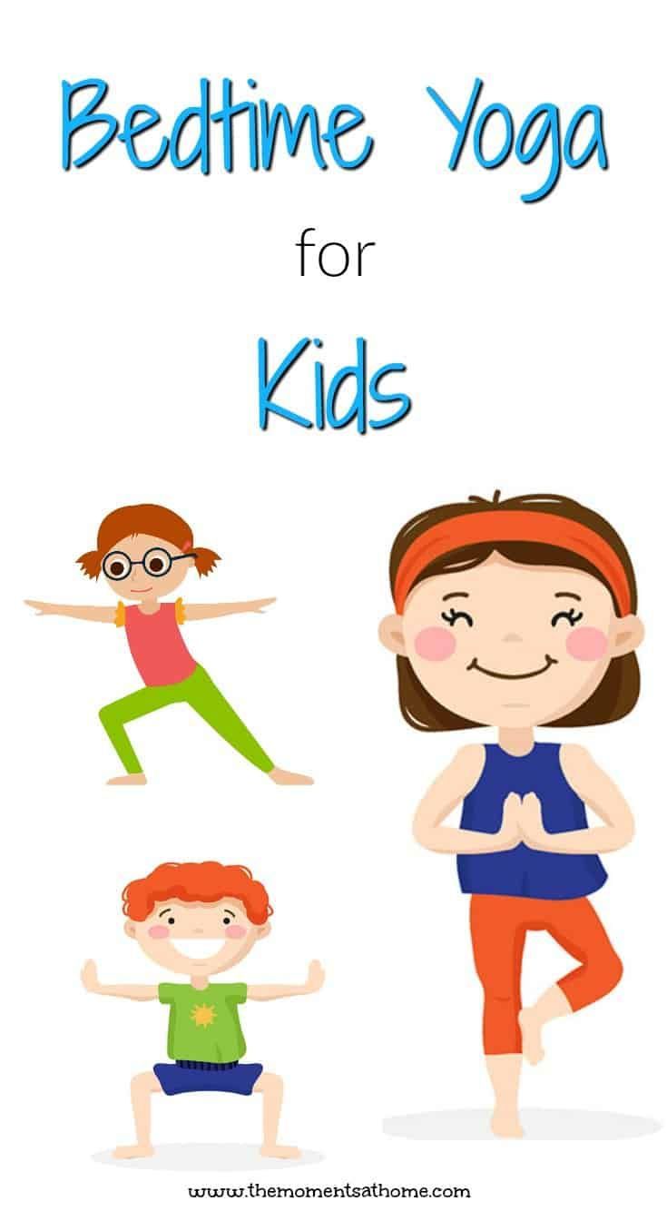 a woman and two children doing yoga poses with the words bedtime yoga for kids