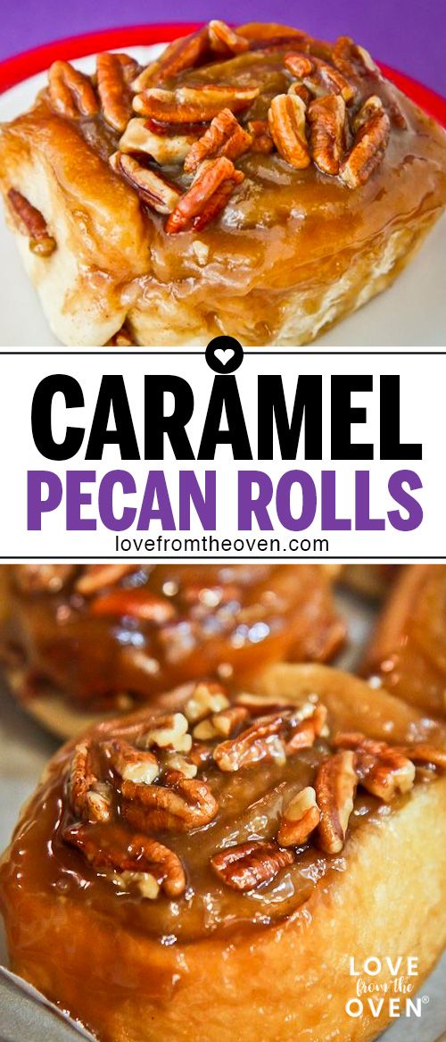 caramel pecan rolls on a plate with text overlay