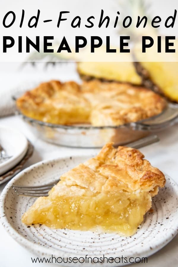 an old fashioned pineapple pie on a plate