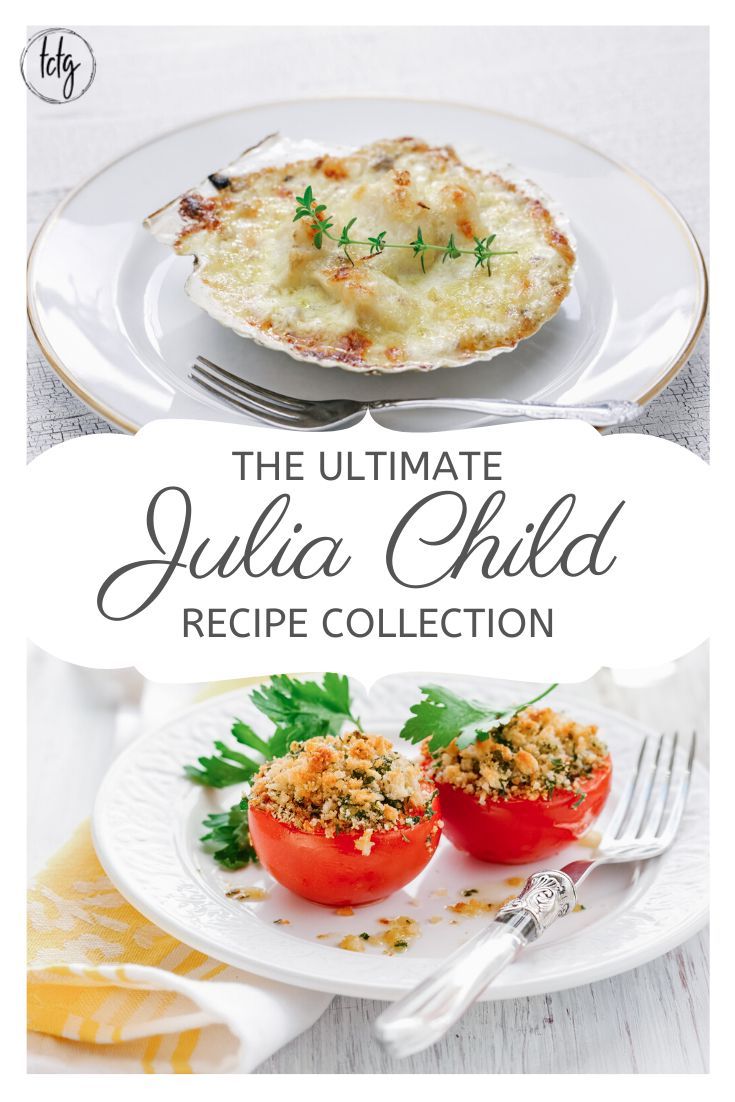 the ultimate julia child recipe collection is here to help you prepare and cook for your little ones