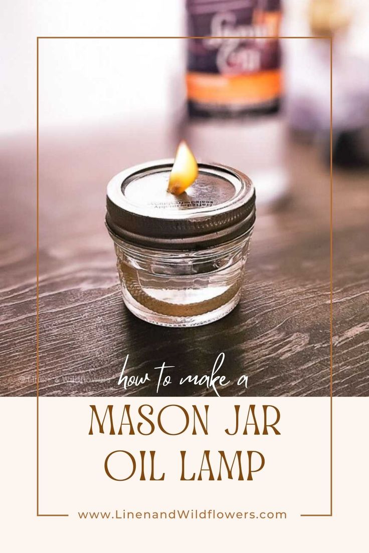 mason jar oil lamp with text overlay reading how to make a mason jar oil lamp