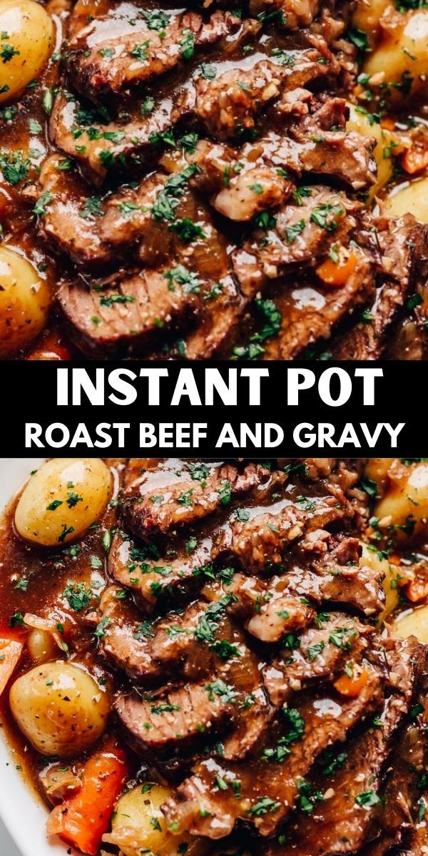 instant pot roast beef and gravy in a white bowl with text overlay that reads instant pot roast beef and gravy