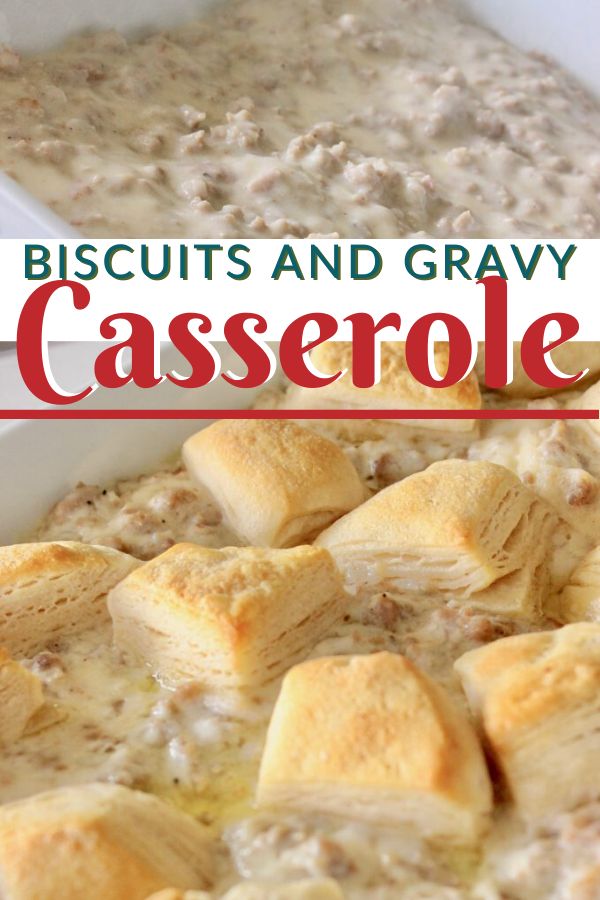 biscuits and gravy casserole in a white bowl with text overlay