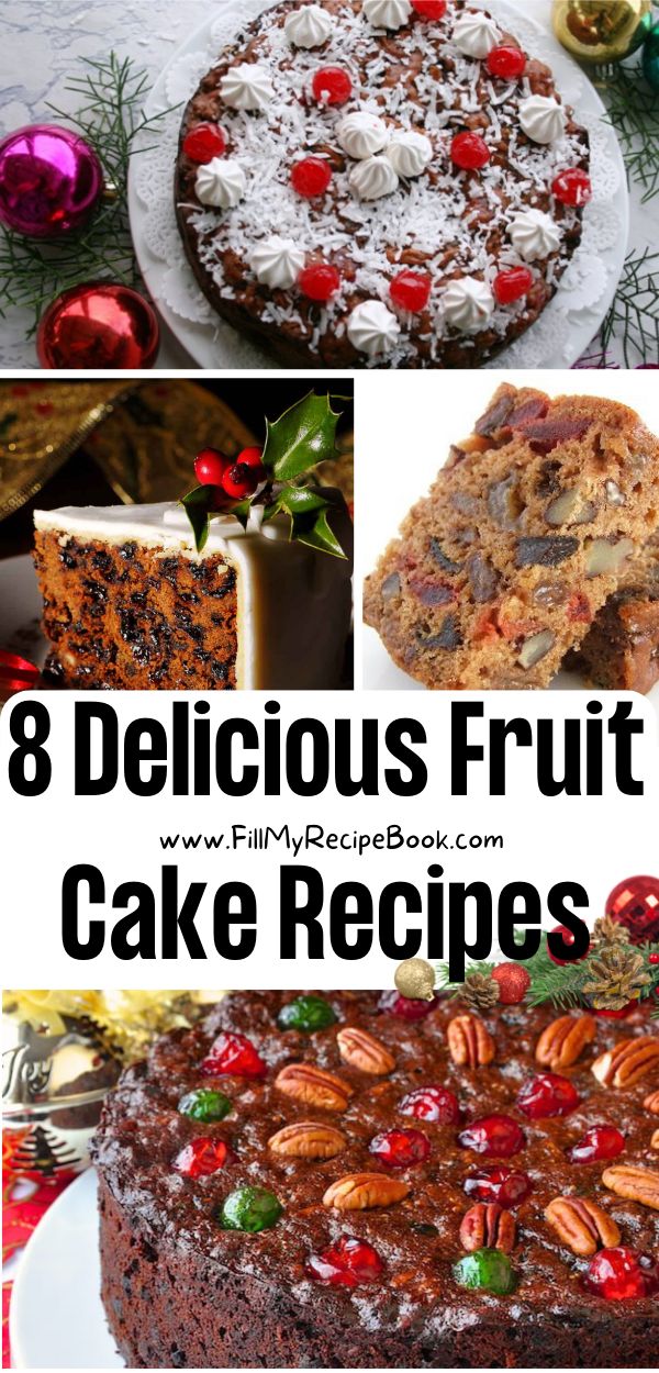 eight delicious fruit cake recipes for christmas