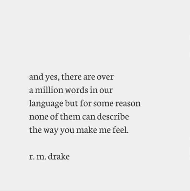 the words are written in black and white on a piece of paper that says, and yes, there are over a million words in our language but for some reason none of them can describe