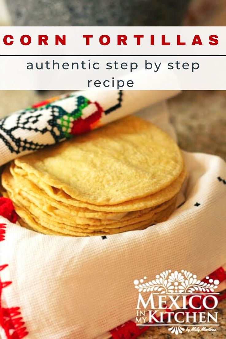 corn tortillas are an authentic step by step recipe