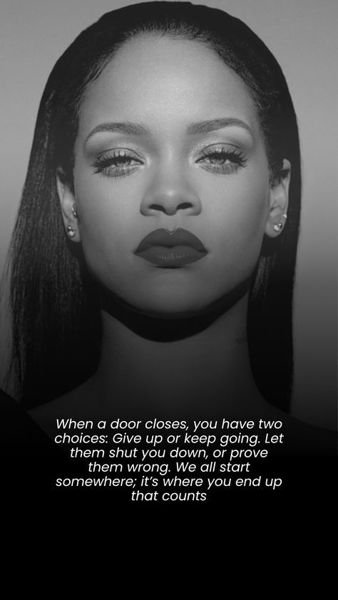 a black and white photo with a quote on it that says, when a doubt closes you have two choices give up or keep