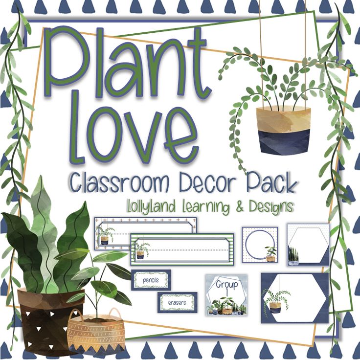 a plant love classroom decor pack with plants and potted plants on the front cover