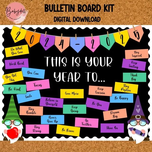 bulletin board with the words this is your year to