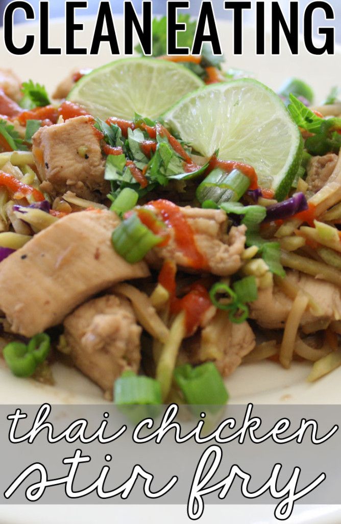 a plate with chicken stir fry on it and the title reads clean eating thai chicken stir fry