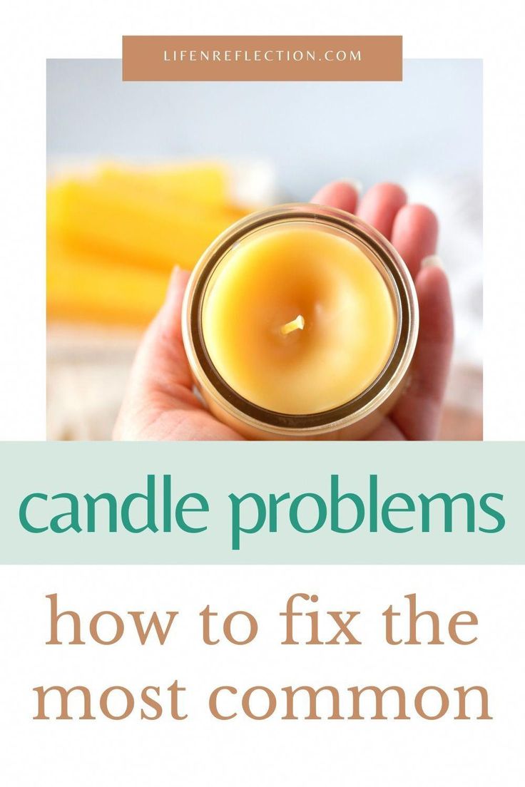 candle problems how to fix the most common problem