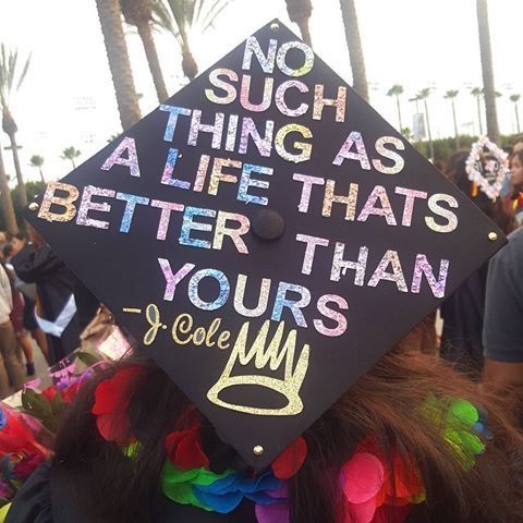 a graduation cap with writing on it that says no such thing as a life that is better than yours