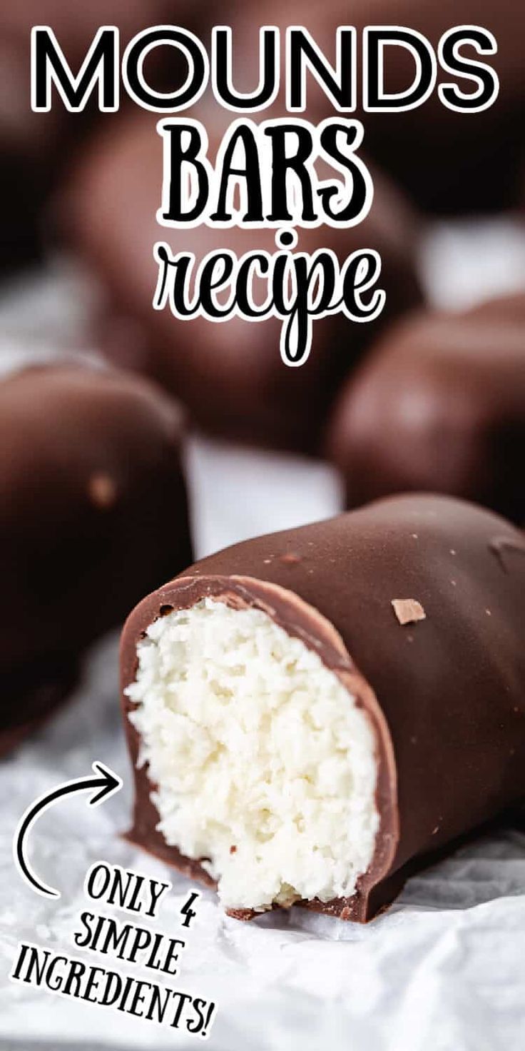 chocolate covered marshmallows with text overlay that reads, mounds bars recipe only 4 simple ingredients