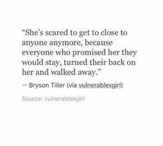 a quote from the author of her novel, she's scared to get close to anyone