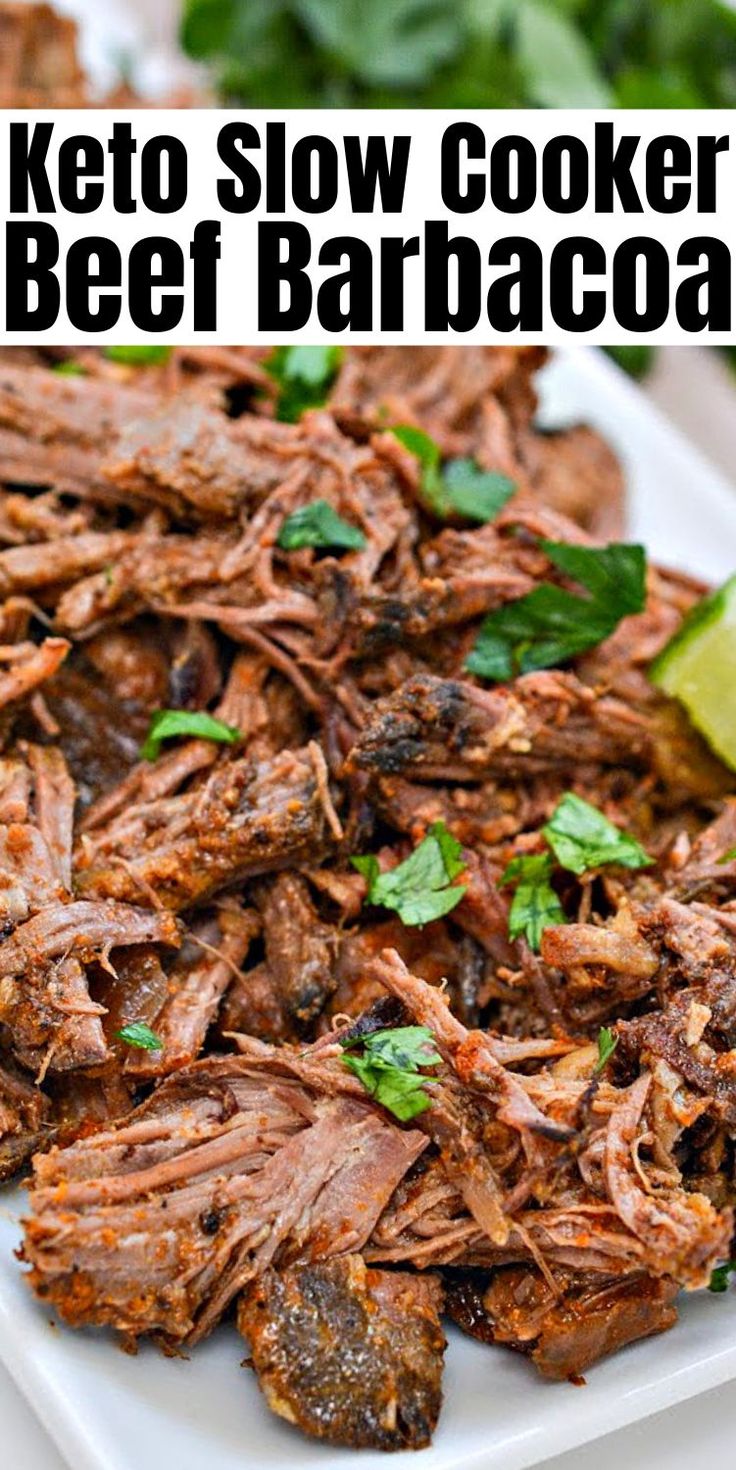 the keto slow cooker beef barbacoa on a white plate