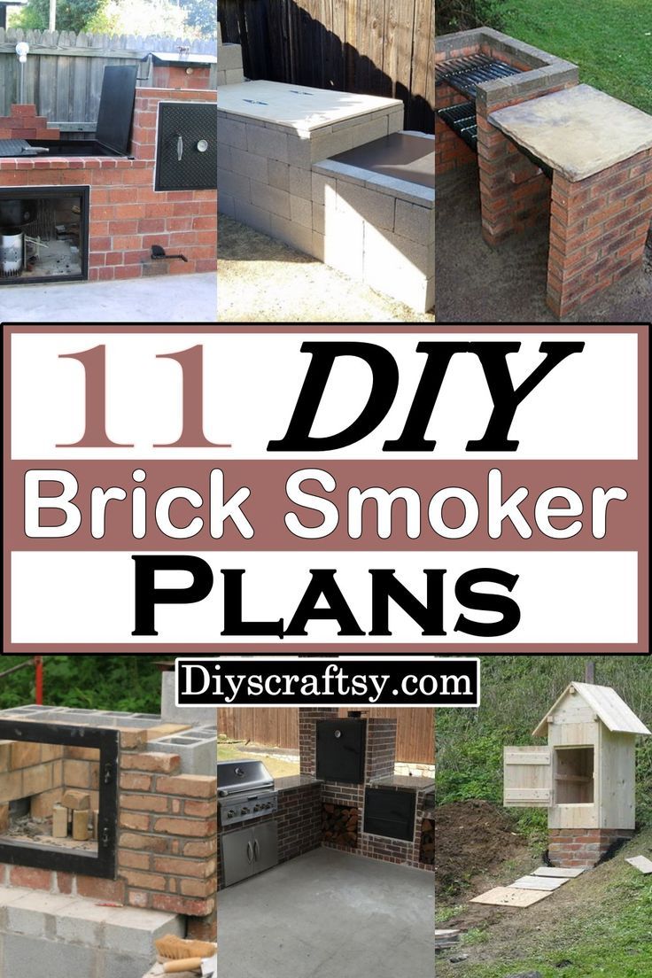 outdoor brick smoker plans with text overlay that reads 11 diy brick smoker plans