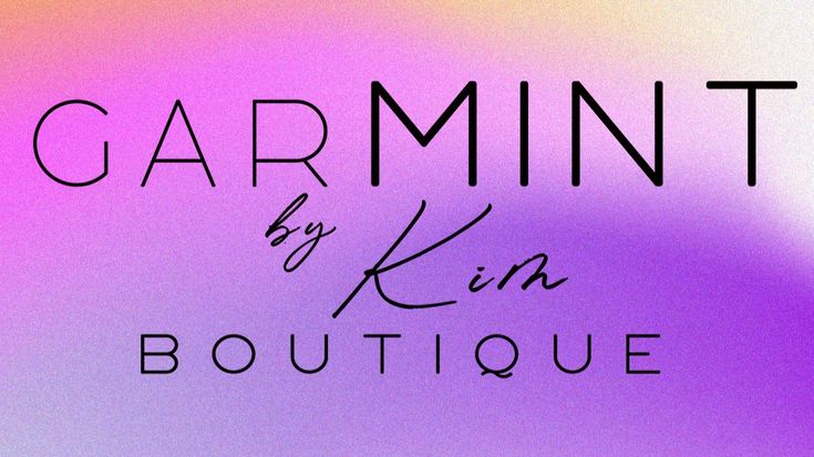 garMINT by Kim boutique