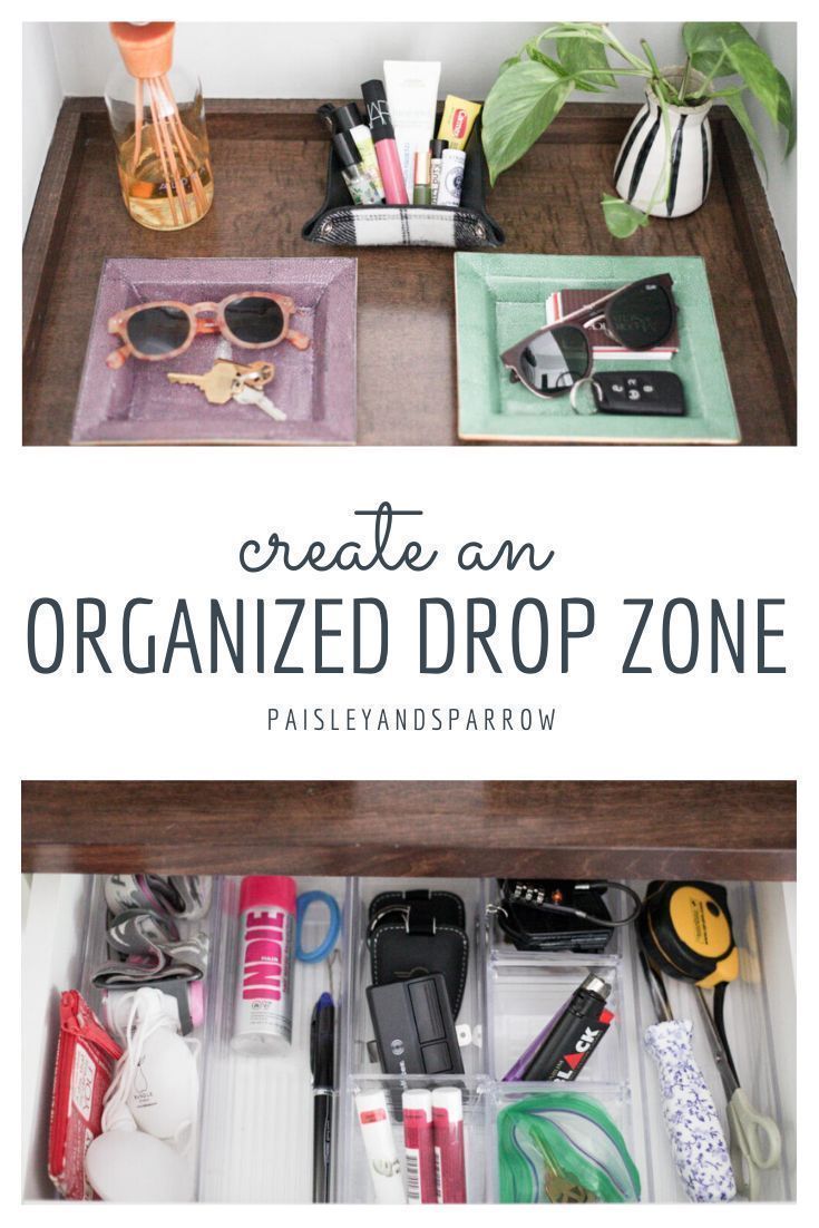 an organized drawer with the words create an organized drop zone