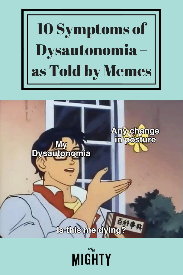 an anime character pointing at something with the caption saying 10 syphonns of dysautonomima as told by memes