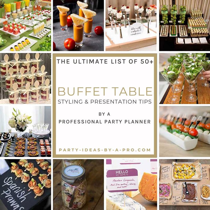 the ultimate list of 50 buffet table styling and presentation tips