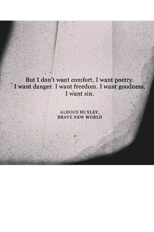 a black and white photo with an old quote on it that says, but i don't want comfort i want poetry