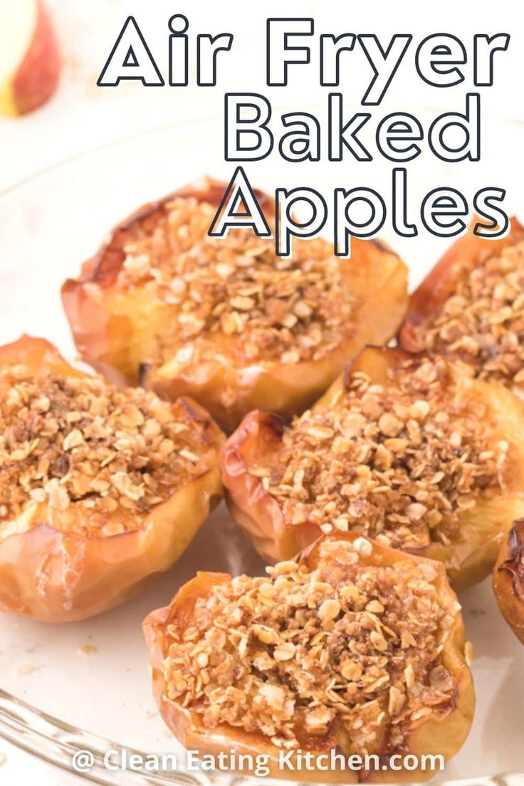 air fryer baked apples on a plate with the words, air fryer baked apples