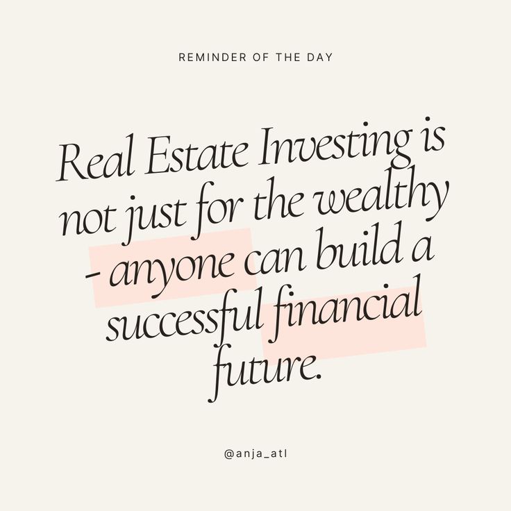 a quote that reads, real estate investing is not just for the healthy anyone can build a successful financial future