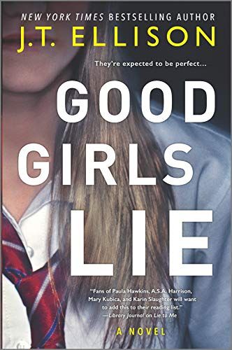 the cover of good girls lie by j t ellison, which features a woman with long hair wearing a shirt and tie