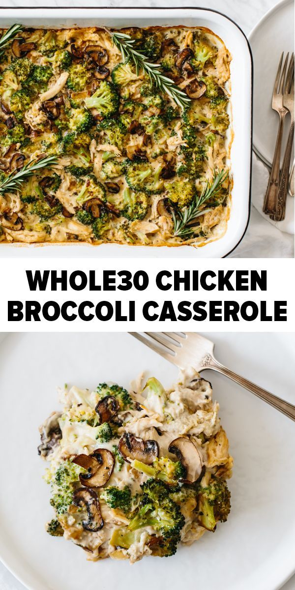 two pictures with different types of food in them and the words wholebo chicken broccoli casserole