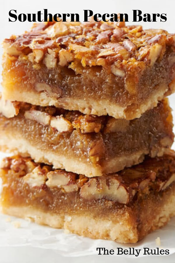 three pieces of pecan bar stacked on top of each other with text overlay reading southern pecan bars the belly rules