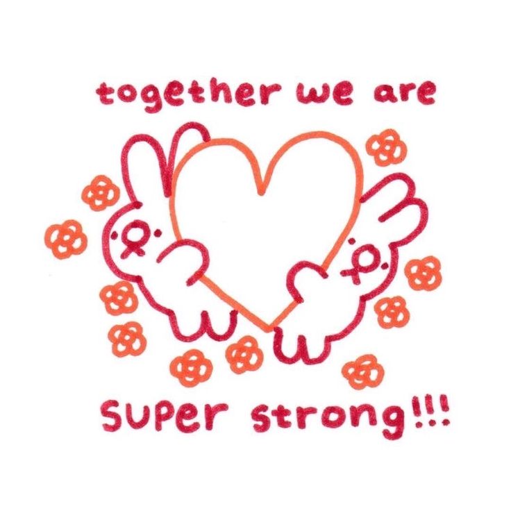 a drawing of two hearts with the words together we are super strong