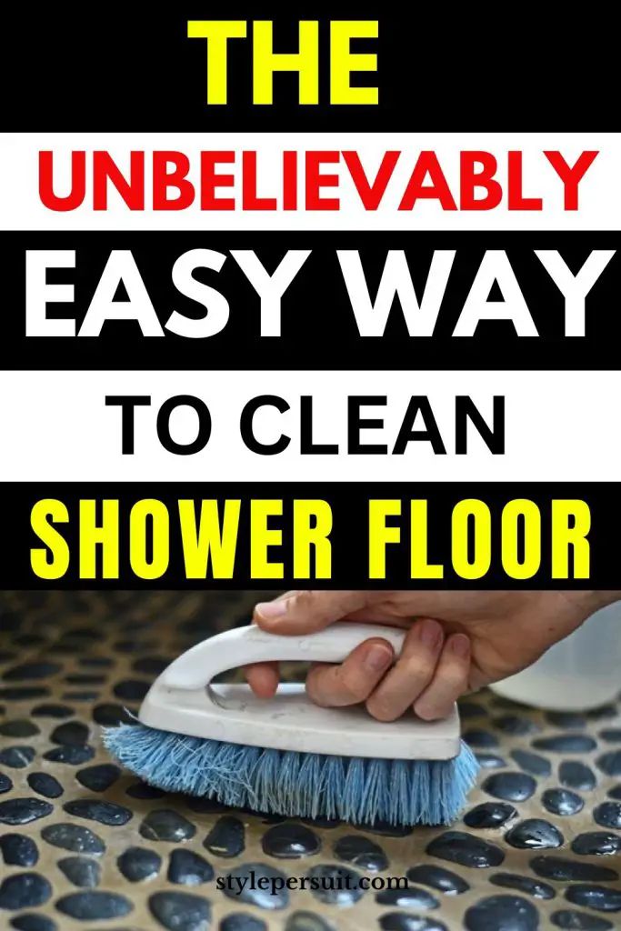 the unbelevably easy way to clean shower floors