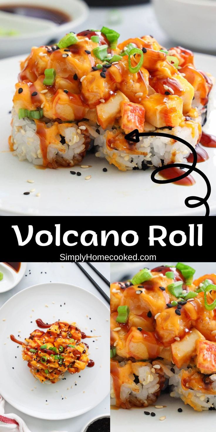 this is an image of a plate of food with the words volcano roll on it