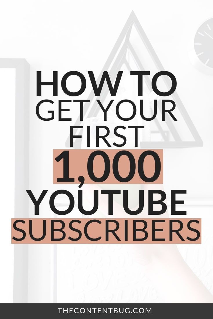 the words how to get your first 1, 000 youtube subs