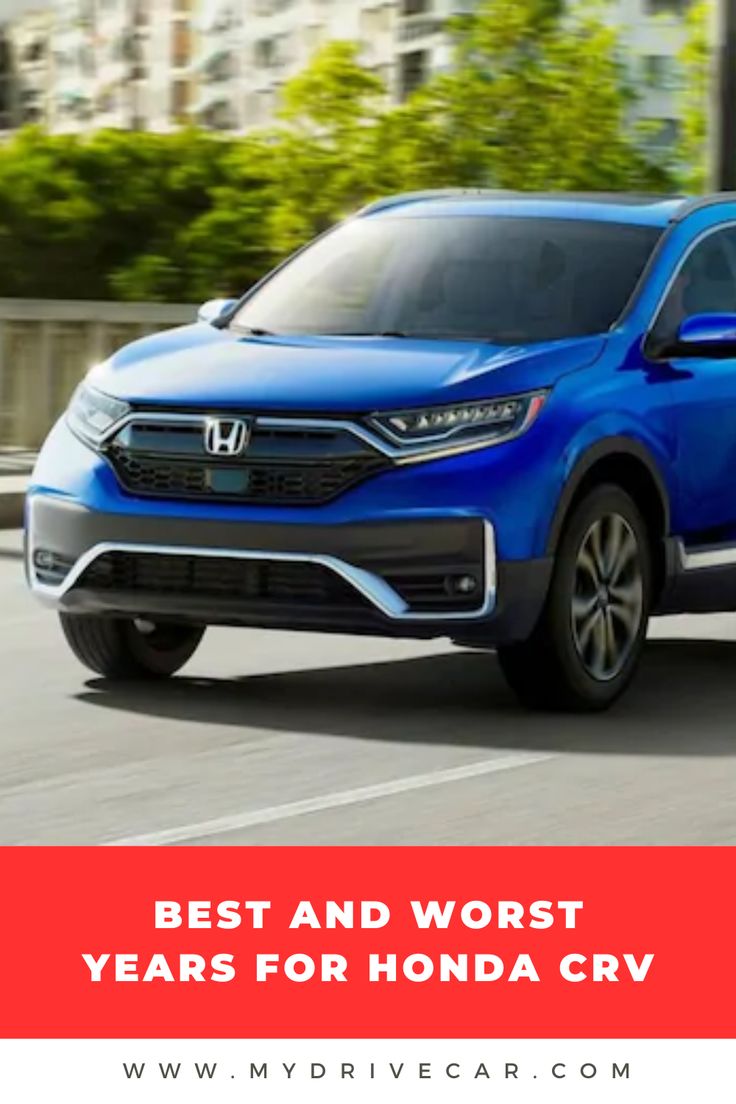 Best And Worst Years For Honda CRV Honda Crv First Gen, New Honda Crv 2022, Honda Crv Modified 2019, Honda Crv 2015, Honda Crv 2017, Crv 2017, Buy A Car, Honda Hrv, Honda Crv