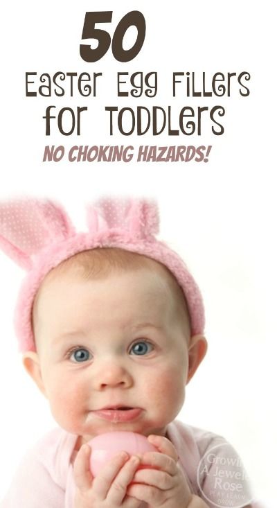 a baby with pink bunny ears on it's head and the words 50 easter egg fillers for toddlers