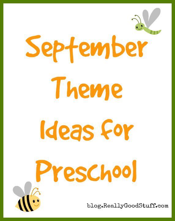 a green and orange frame with the words,'september theme ideas for preschool '