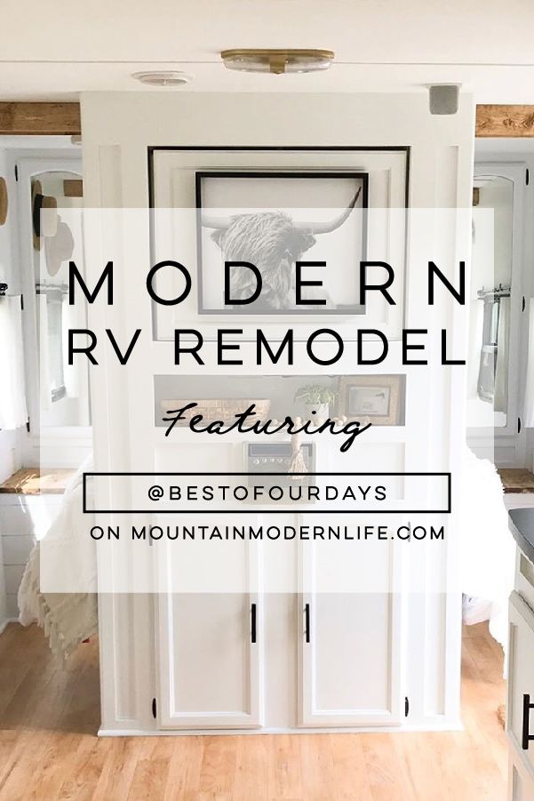 the modern rv remodel features white cabinets and wood flooring with text overlay that reads modern rv remodel featuring bestofourdays on mountainmodelerlife com