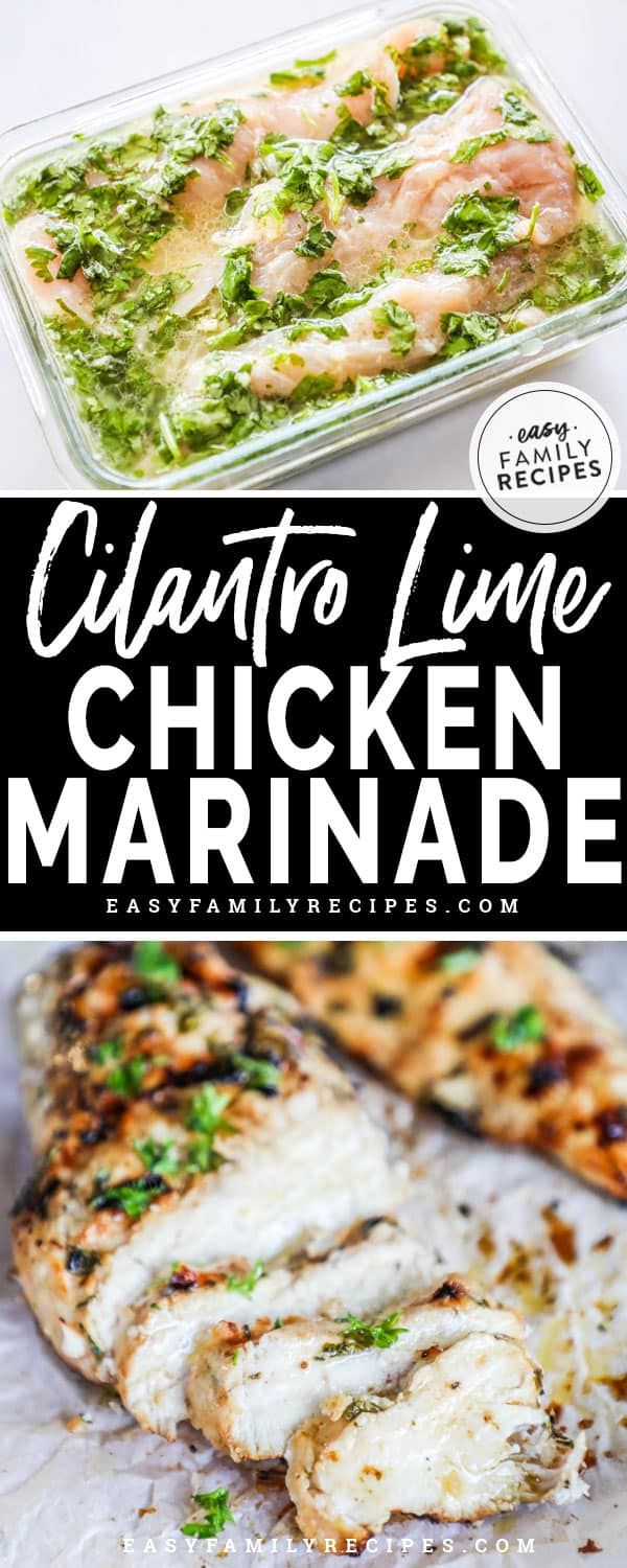 chicken marinade in a casserole dish with text overlay that reads, cilantro lime chicken marinade